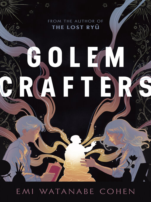 Title details for Golemcrafters by Emi Watanabe Cohen - Available